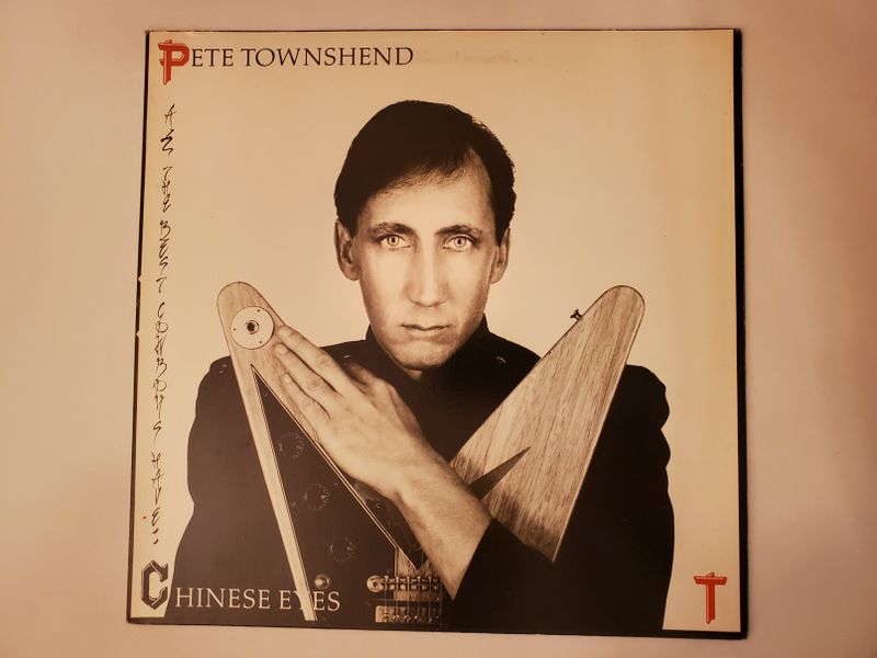 Pete Townshend All the Best Cowboys Have Chinese Eyes vinyl record